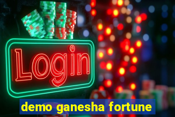 demo ganesha fortune